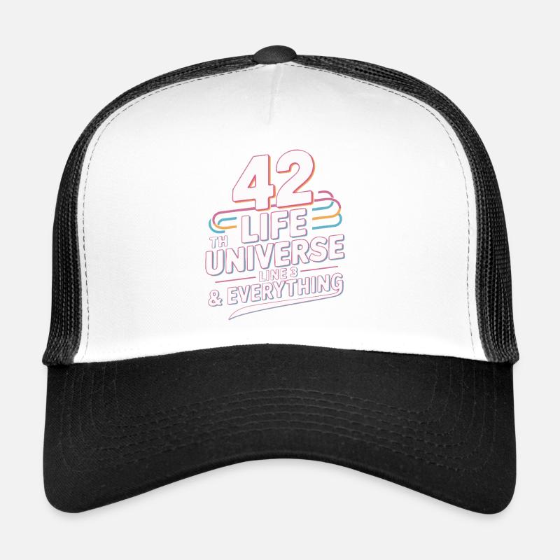Life Universe Everything 42 answers Trucker Cap