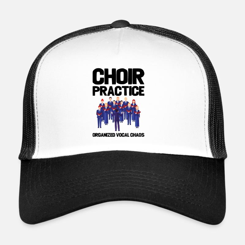 Choir Practice Organized Vocal Chaos Trucker Cap