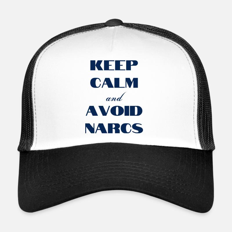 Restez calme et évitez les Narcs - Casquette trucker  - blanc/noir
