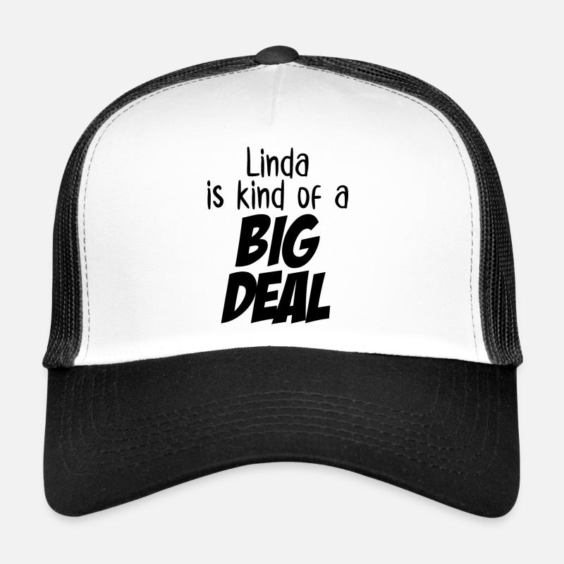 Linda ist eine große Sache Trucker Cap