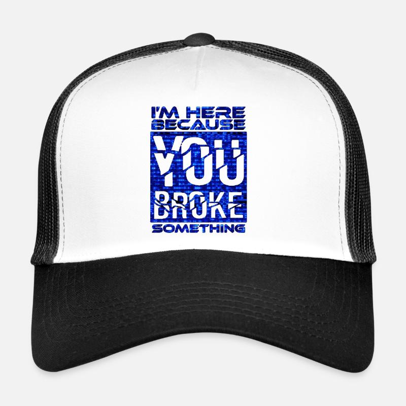 tech it informatique citations fraze mème cool citation cyber Casquette trucker 