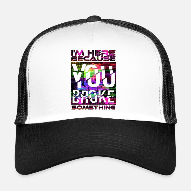 tech it informatique citations fraze mème cool citation cyber Casquette trucker 