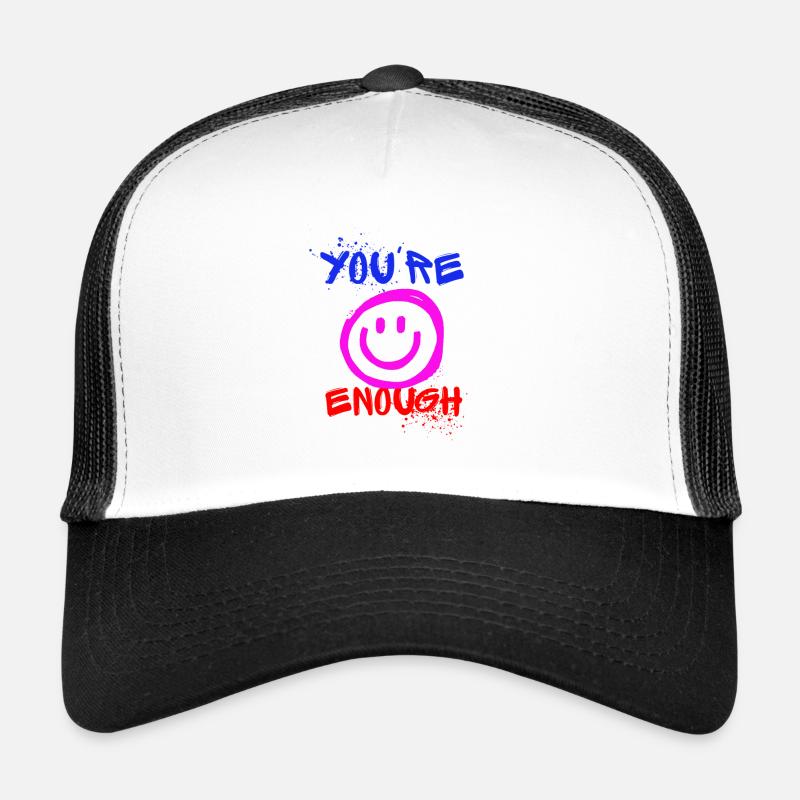 You're Enough Graffiti Trucker Cap