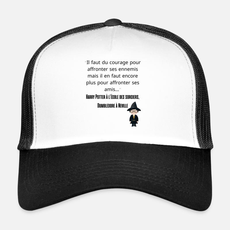 Il faut du courage pour affronter ses ennemis Casquette trucker 
