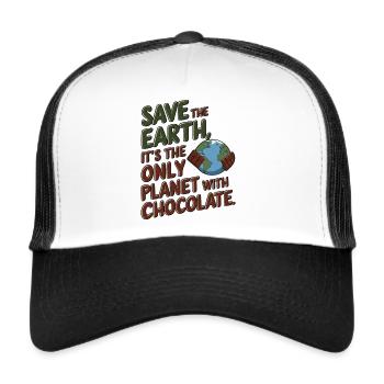 Save the Earth Chocolate Lover Funny Earth Day - Trucker Cap - white/black - Front