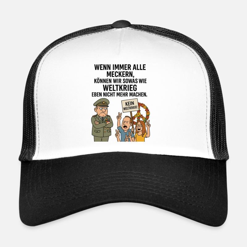 Weltkrieg? Nicht mit uns! – Satirischer Protest Trucker Cap