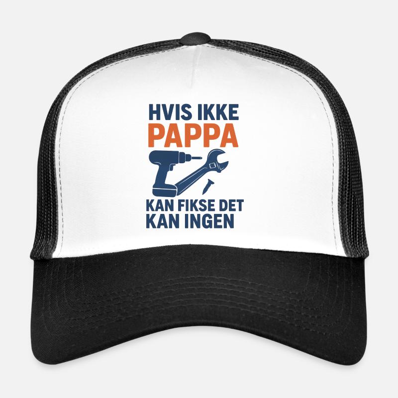 Si papa ne peut pas le réparer Casquette trucker 