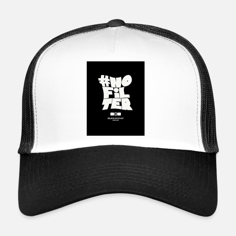 No Filter Statement Trucker Cap