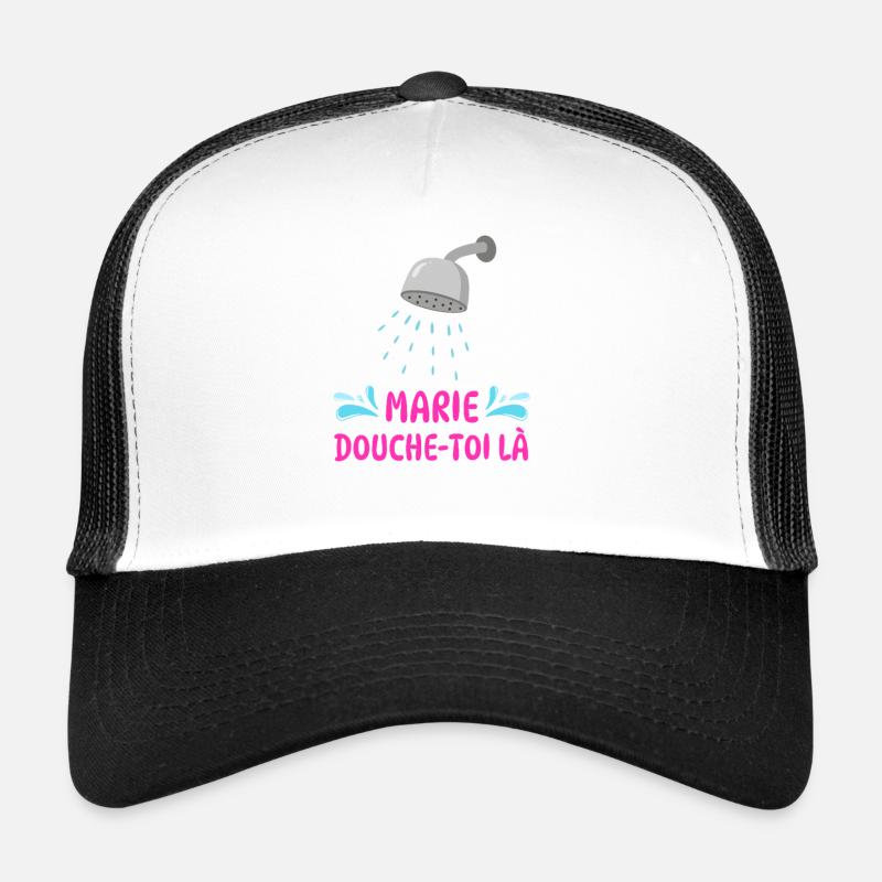 Marie douche-toi là Casquette trucker 