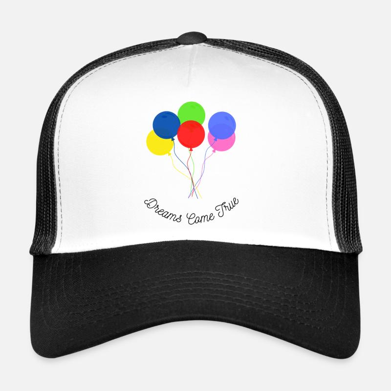 Colorful Balloons - Dreams Come True Trucker Cap