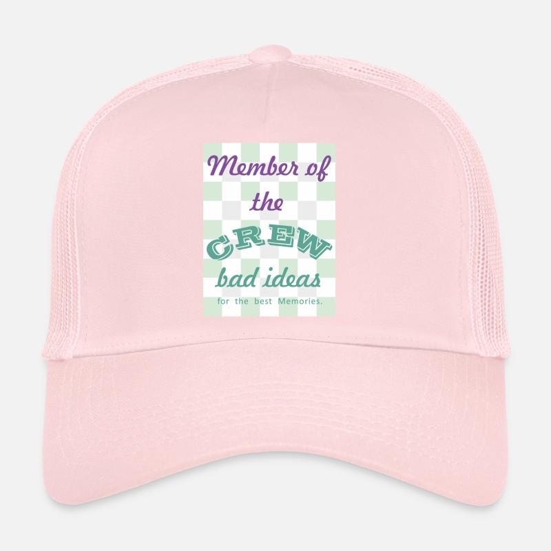 Crew-Mitglied: Schlechte Ideen Trucker Cap