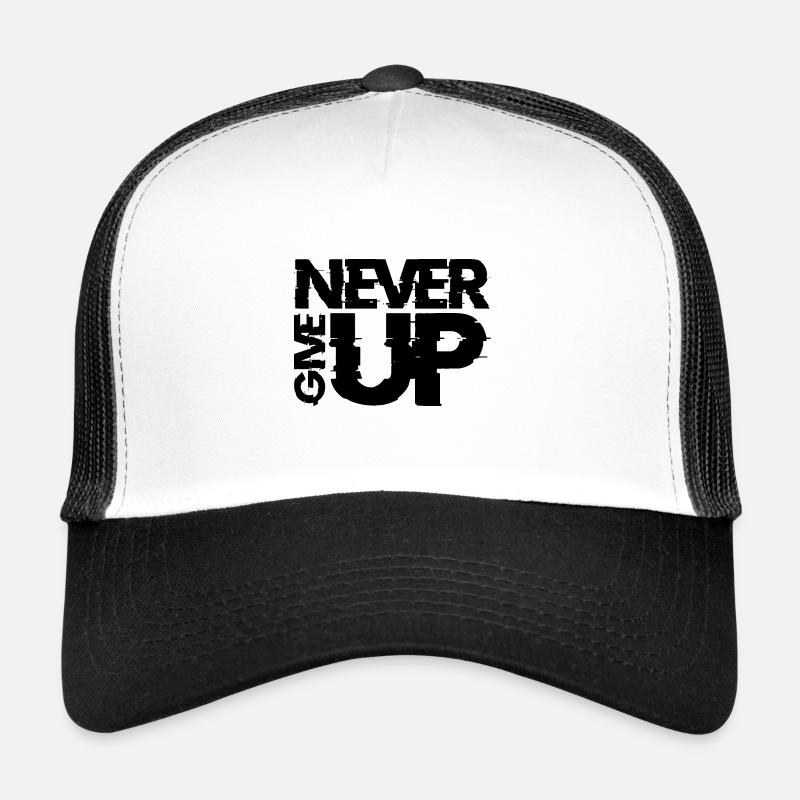 Ne jamais abandonner Casquette trucker 