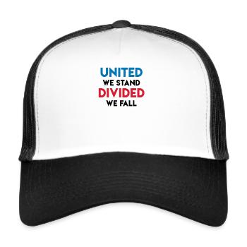 UNITED WE STAND DIVIDED WE FALL - Trucker Cap - white/black - Front