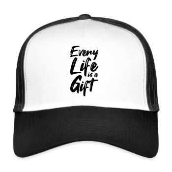Every Life Is A Gift Idée cadeau - Casquette trucker  - blanc/noir - Devant