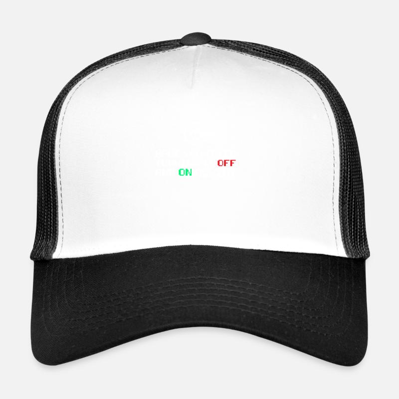 Turn it on and off gift Trucker Cap
