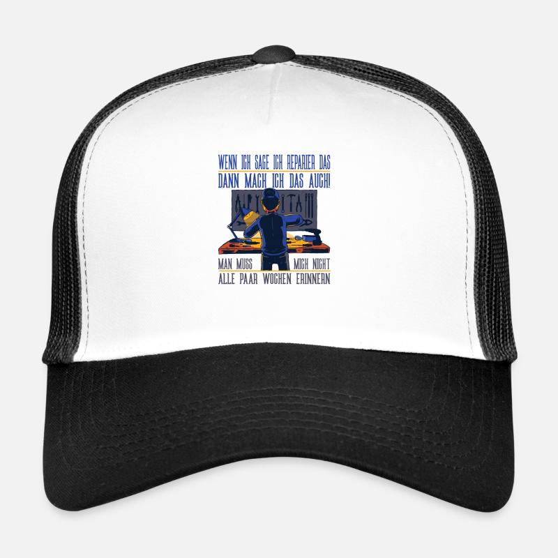Geschenk für vergessliche Heimwerker Handwerker - Trucker Cap - Weiß/Schwarz