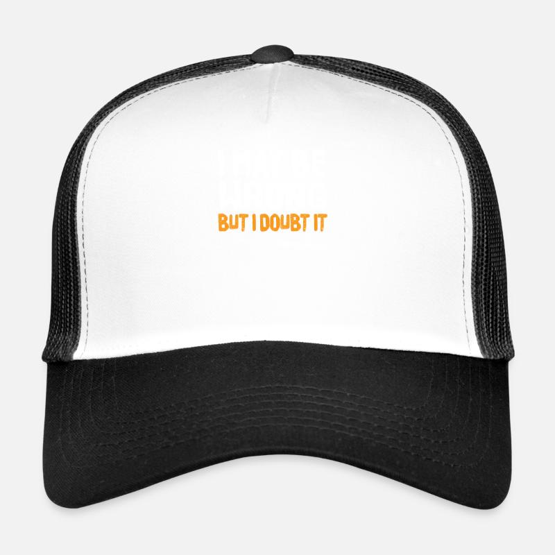 Funny quote - Trucker Cap - white/black