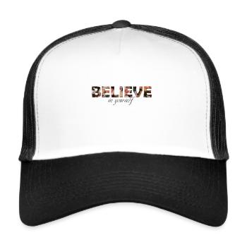 Believe in yourself Glaub an dich Mindset Geschenk - Trucker Cap - Weiß/Schwarz - Vorne