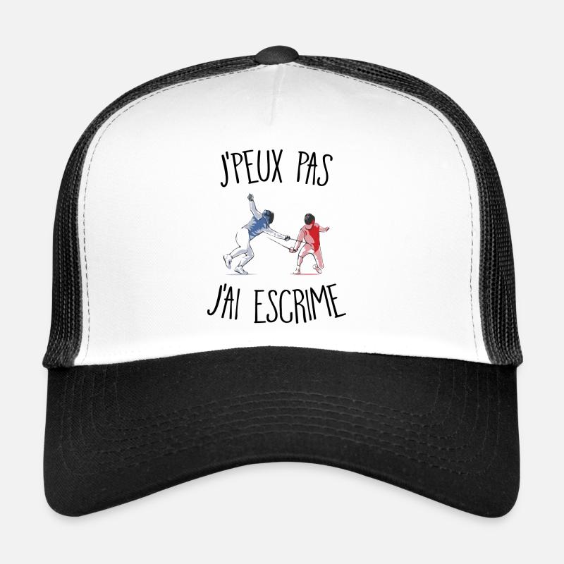 J'peux pas j'ai escrime Casquette trucker 