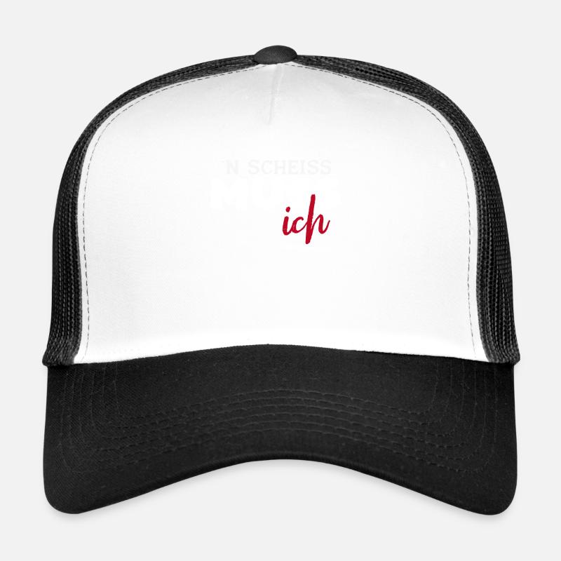 N Scheiss Muss Ich - Trucker Cap - Weiß/Schwarz