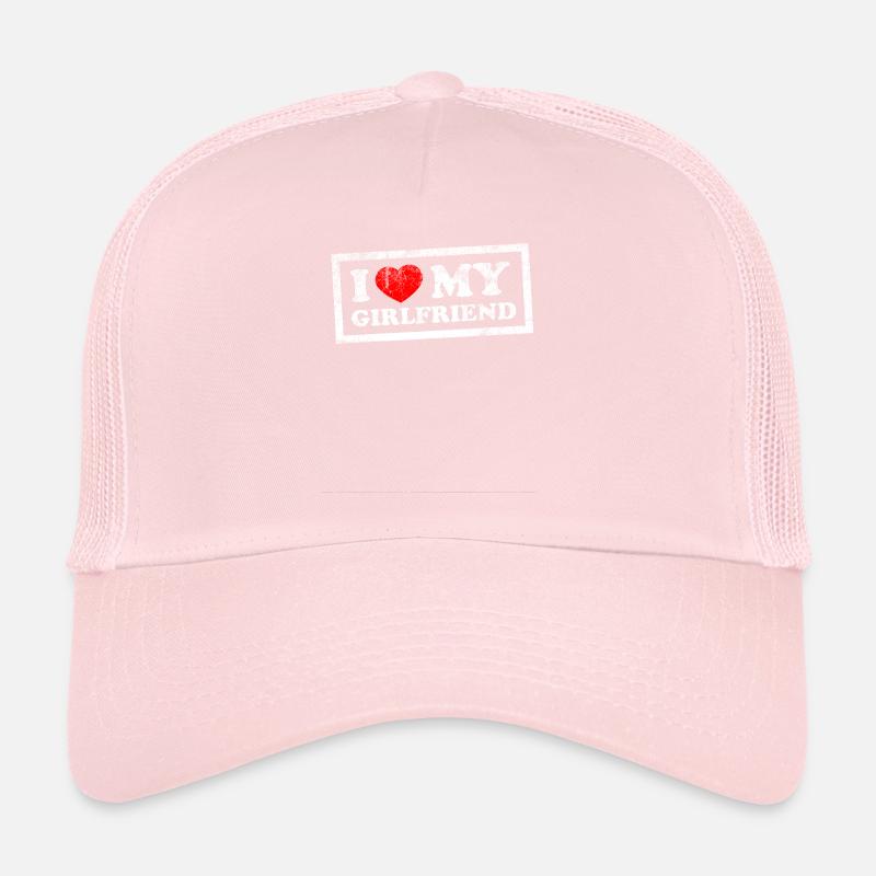 I Love My Girlfriend Trucker Cap