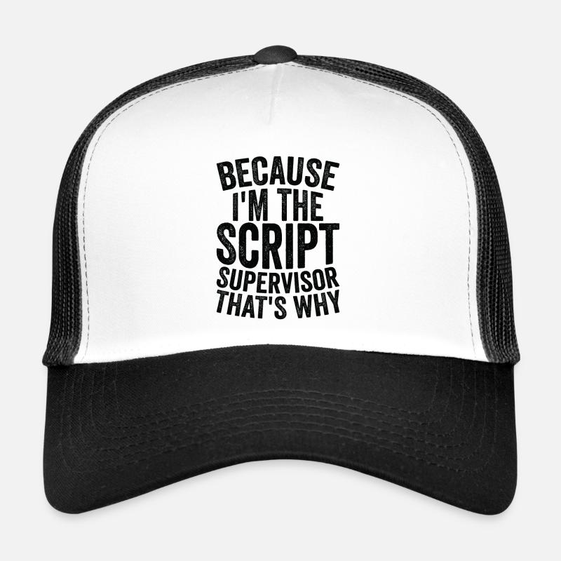 Weil Ich Skript Supervisor Bin Trucker Cap
