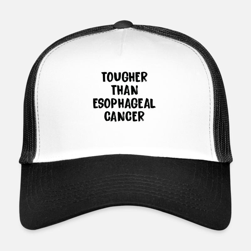 Plus dur que le cancer de l’œsophage Casquette trucker 