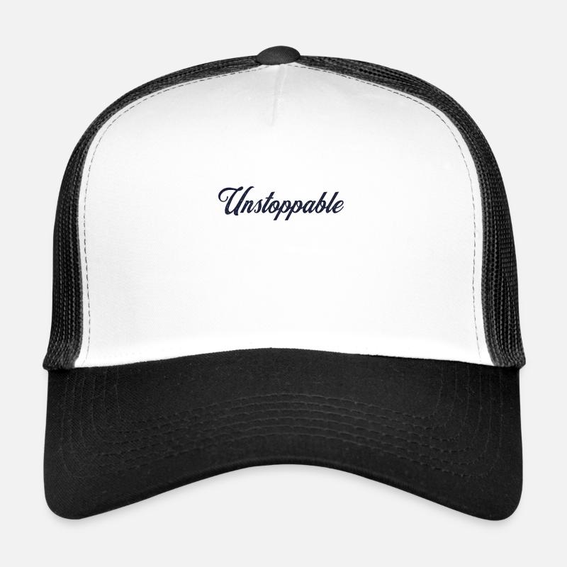 Motivating proverb - Unstoppable Trucker Cap