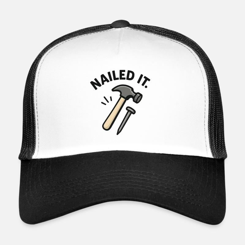Nagel es, weil dann hält es auch! Trucker Cap