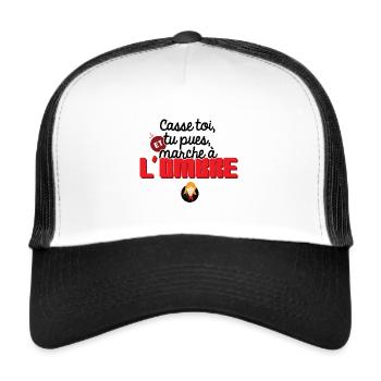 Casse toi tu pues et marche à l'ombre - Casquette trucker  - blanc/noir - Devant