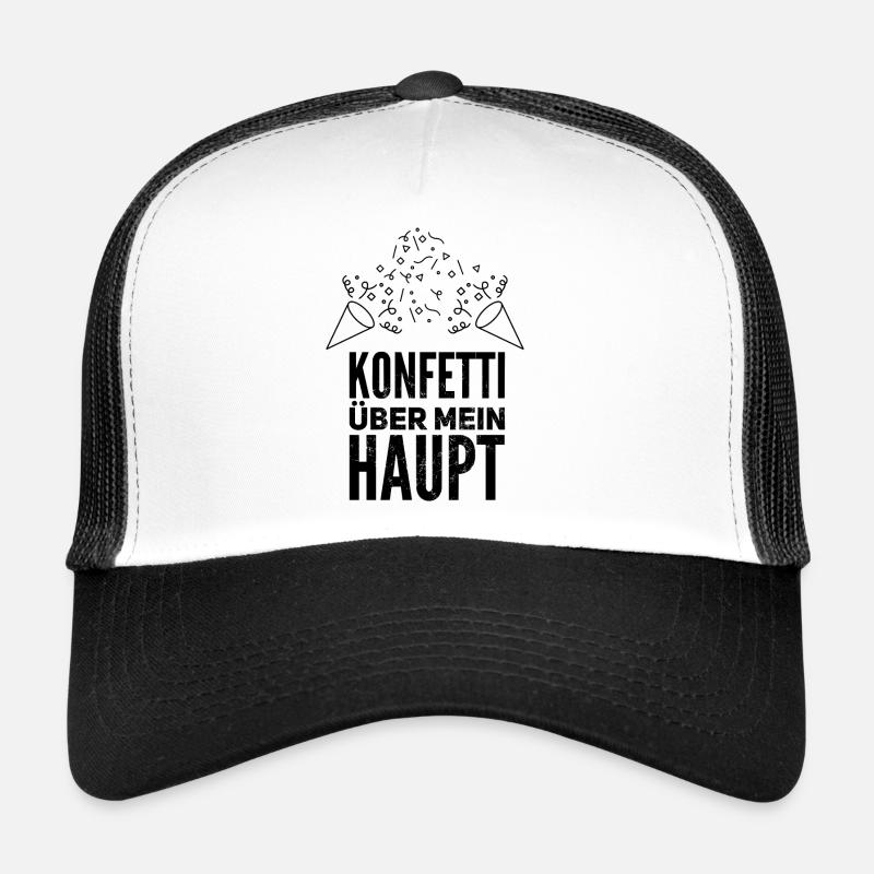 Konfetti über mein Haupt Geschenk Idee Trucker Cap