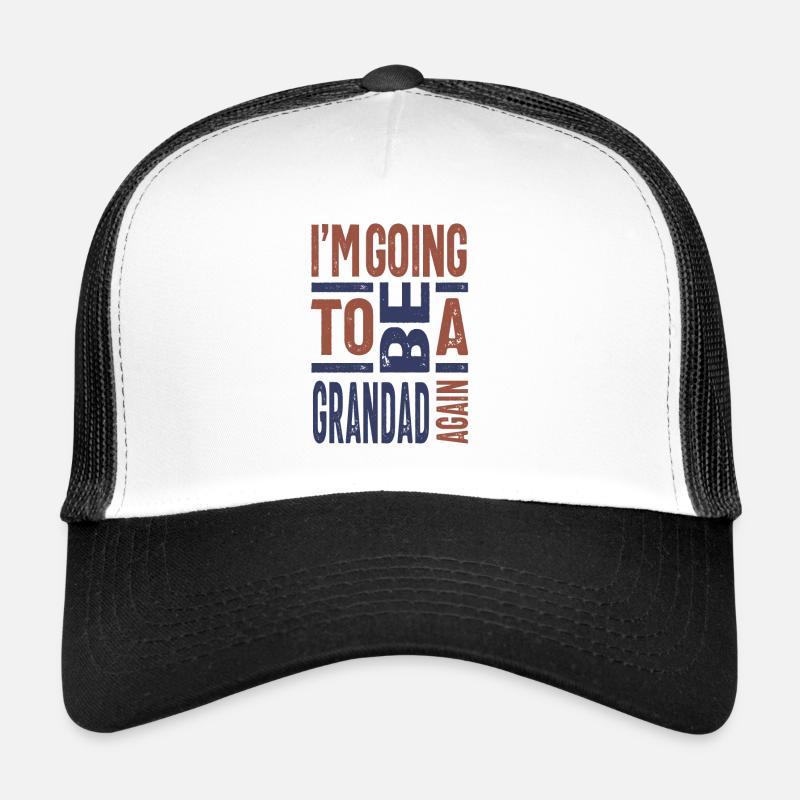 I'm going to be a Grandad Again - Trucker Cap - white/black