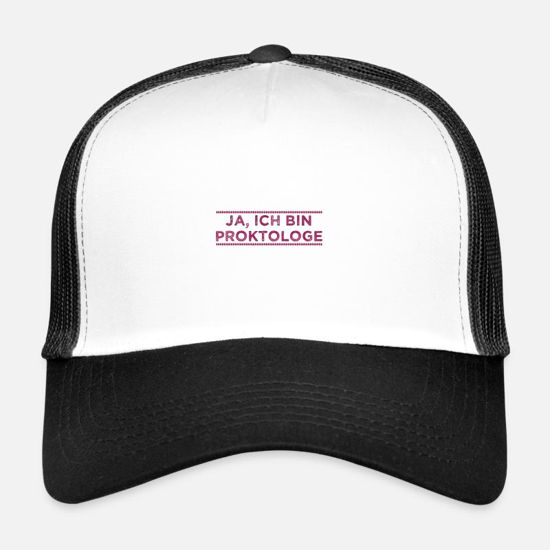 Oui, je suis proctologue. Casquette trucker 