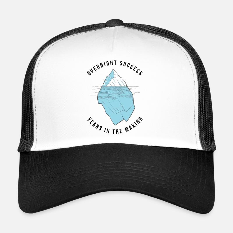 Overnight success... Years in the making - Trucker Cap - white/black