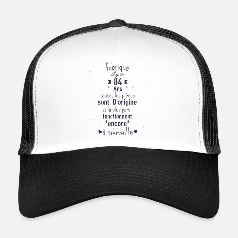 Fabriqué il y a 84 ans Casquette trucker 