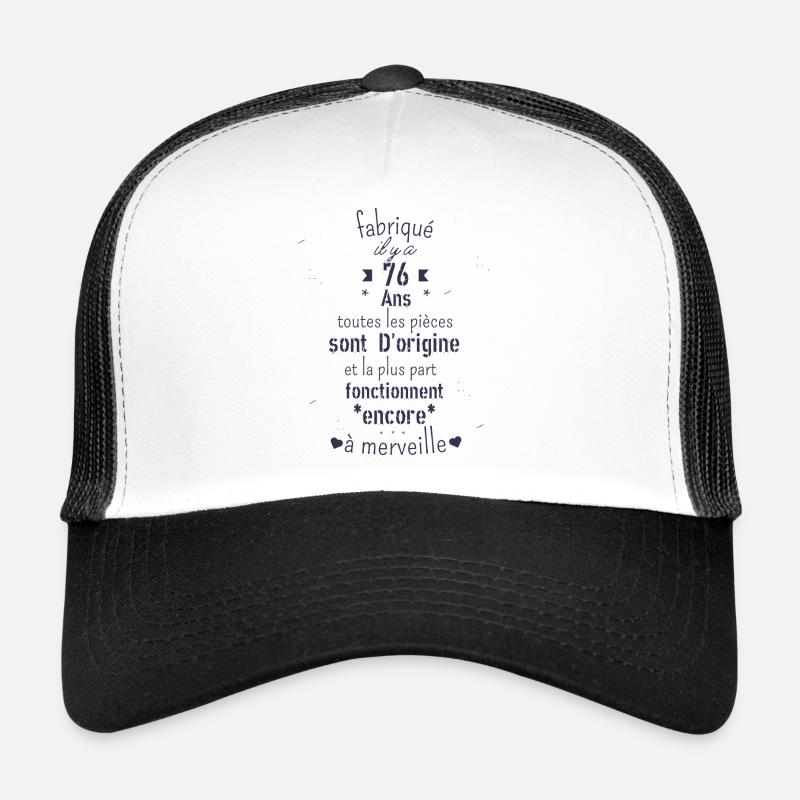 Fabriqué il y a 76 ans Casquette trucker 