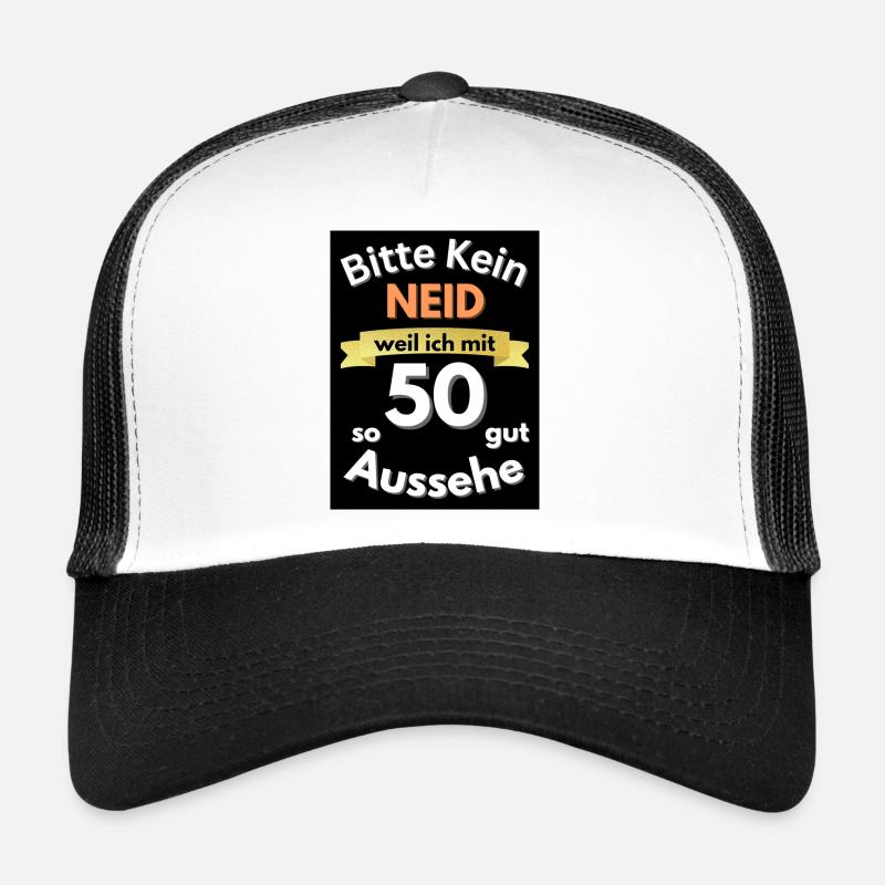 Kein Neid das ich so gut aussehe mit 50 - Trucker Cap - Weiß/Schwarz