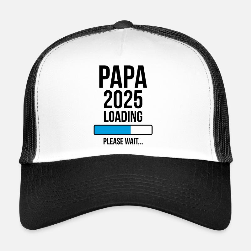 Papa 2025 Loading Please wait... Casquette trucker 
