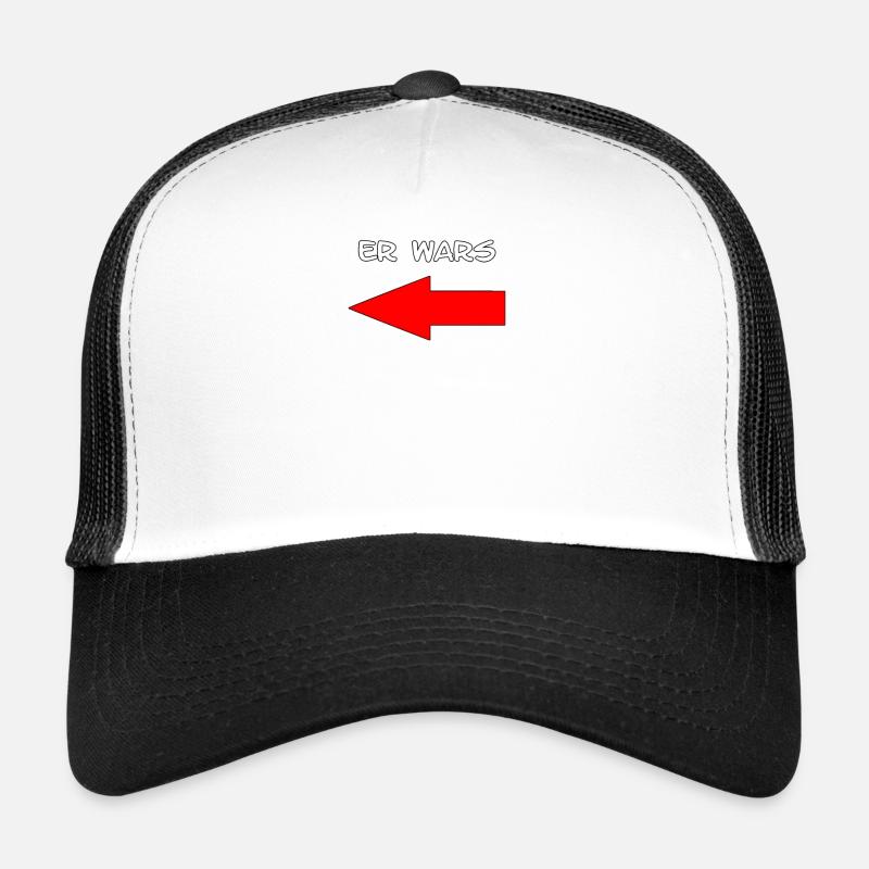 Er Wars Spruch mit Pfeil - Trucker Cap - Weiß/Schwarz