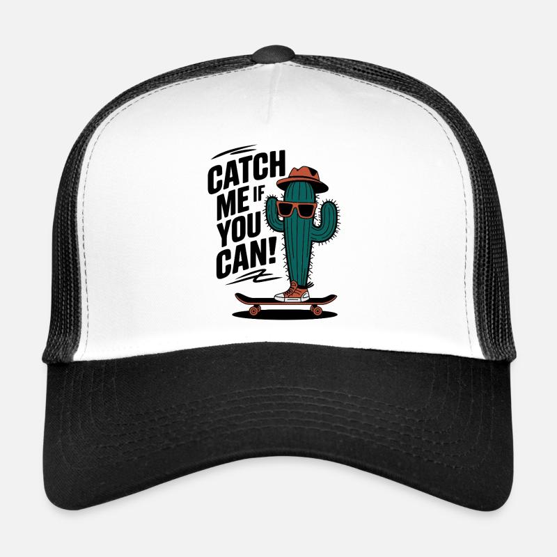 Catch Me If You Can! Cactus Skateboarder - Trucker Cap - white/black