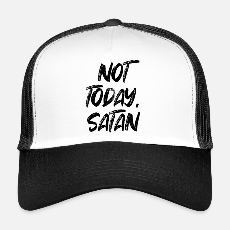 Pas aujourd’hui, Satan – la foi rencontre l’insolence - Casquette trucker  - blanc/noir