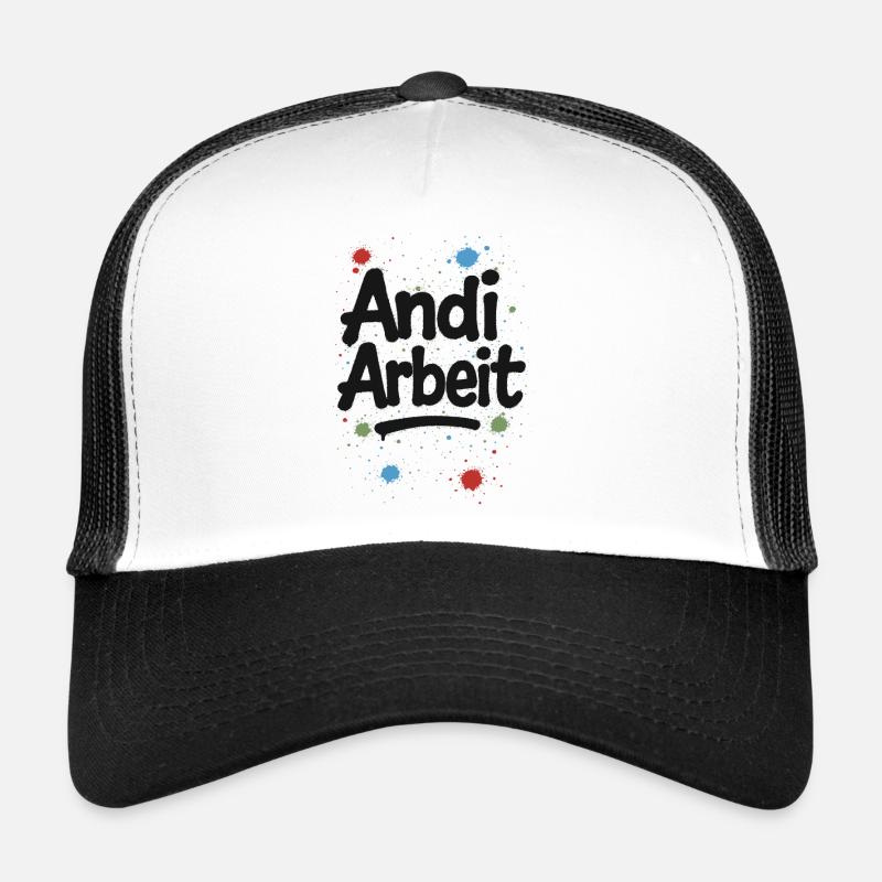 Andi-Arbeit-Andreas-Andrea-Andy-Spruch-Nom-lus Casquette trucker 