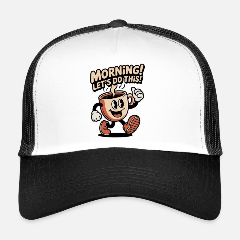 Motivation du café du matin Casquette trucker 