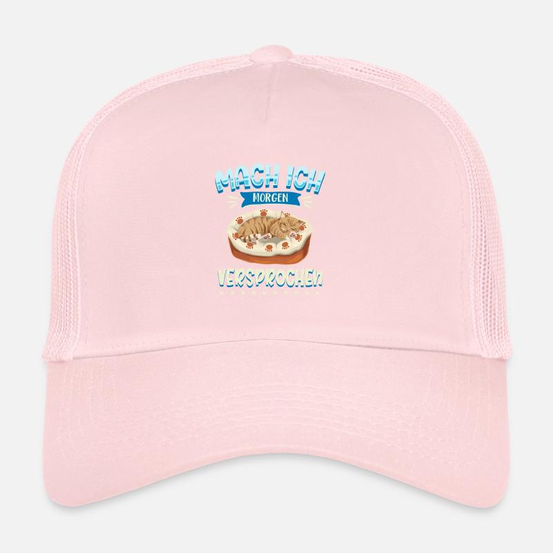 Mach Ich Morgen Versprochen Faul Müde Schlafen Kat Trucker Cap