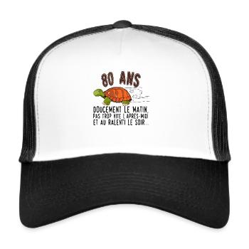 80 ans tortue anniversaire doucement vite ralenti - Casquette trucker  - blanc/noir - Devant