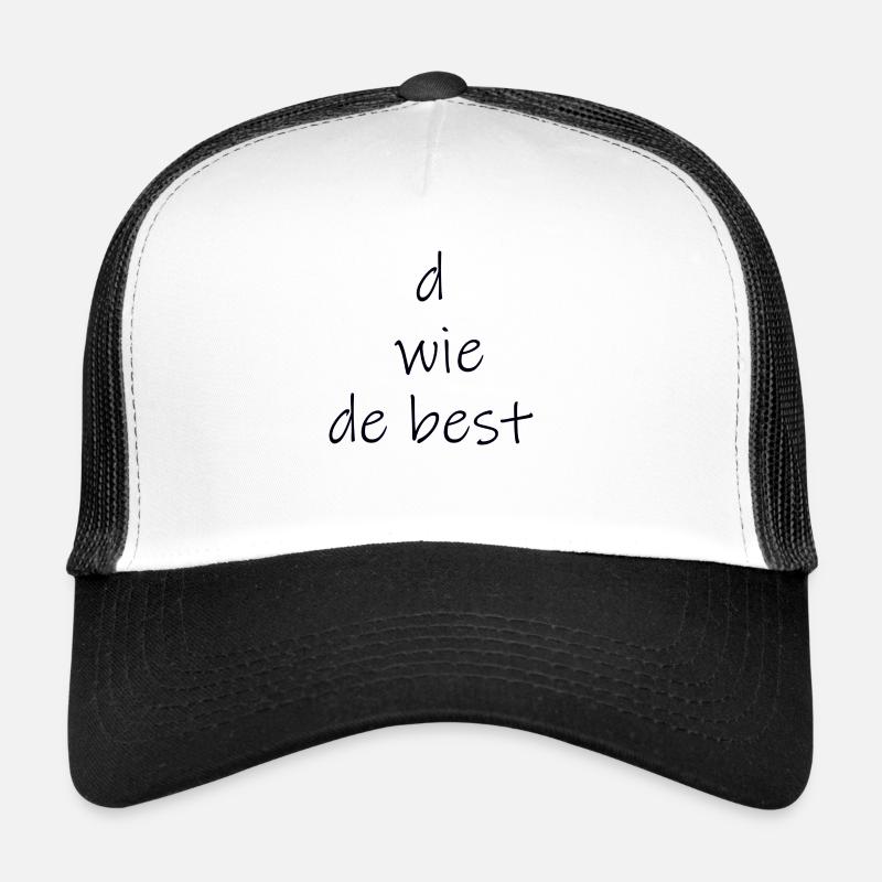 d wie de best - Sprüche - Geschenk Trucker Cap