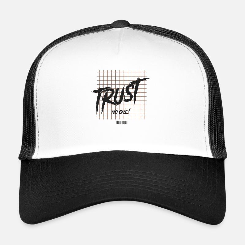 Trust No One b - Trucker Cap - Weiß/Schwarz
