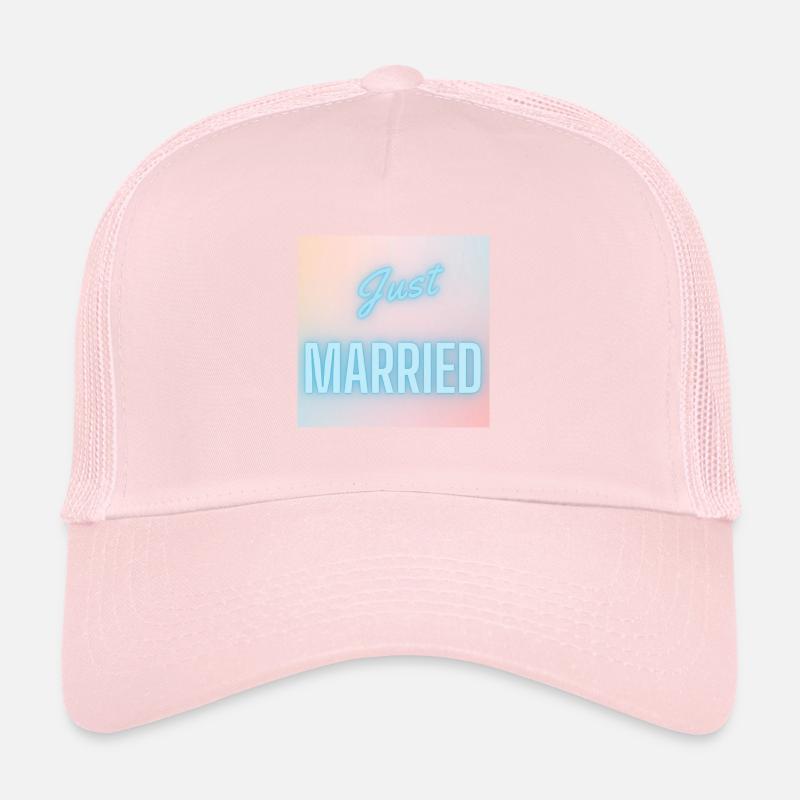 JUST MARRIED,VIVE LES MARIES,EVJF,SAINT VALENTIN Casquette trucker 