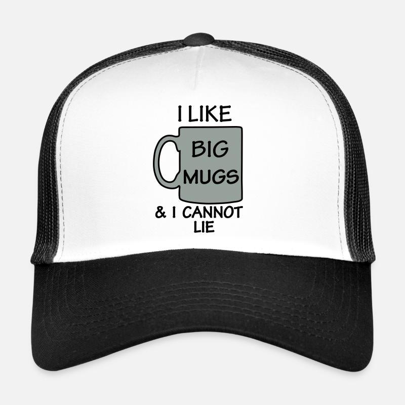 J'aime de grands MUGS & je ne peux pas mentir - Casquette trucker  - blanc/noir