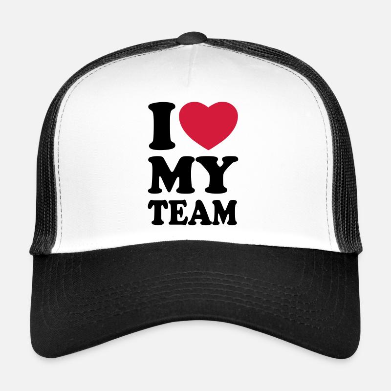I love my team - J'aime mon équipe - Casquette trucker  - blanc/noir
